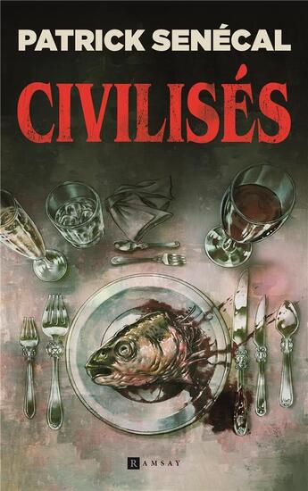 Couverture du livre « Civilisés » de Patrick Senecal aux éditions Ramsay