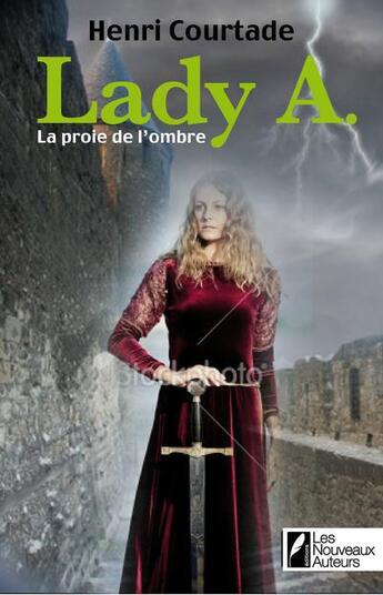 Couverture du livre « Lady A. » de Henri Courtade aux éditions Les Nouveaux Auteurs