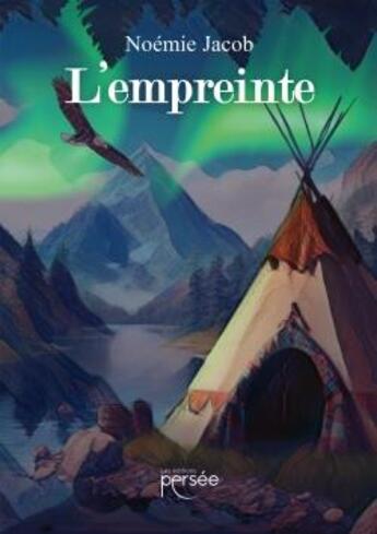 Couverture du livre « L'empreinte » de Noemie Jacob aux éditions Persee