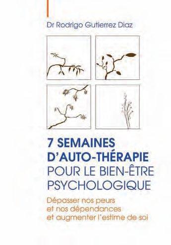 Couverture du livre « 7 semaines d'auto-thérapie pour le bien-être psychologique » de Rodrigo Gutierrez-Diaz aux éditions Josette Lyon
