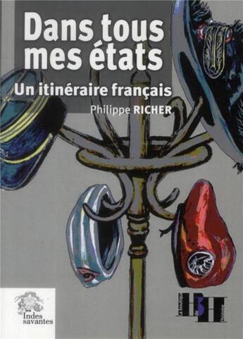 Couverture du livre « Dans tous mes etats » de Les Indes Savantes aux éditions Les Indes Savantes