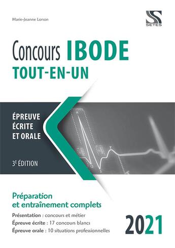 Couverture du livre « Concours IBODE ; tout-en-un (édition 2021) » de Marie-Jeanne Lorson aux éditions Setes