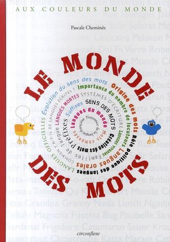 Couverture du livre « Le monde des mots » de Pascale Cheminee aux éditions Circonflexe