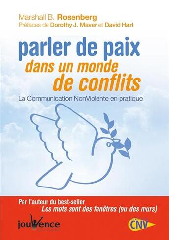 Couverture du livre « Parler de paix dans un monde de conflits » de Rosenberg Marshall aux éditions Jouvence