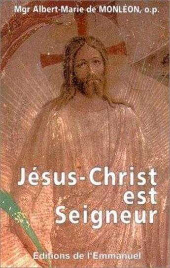 Couverture du livre « Jesus christ est seigneur » de  aux éditions Emmanuel