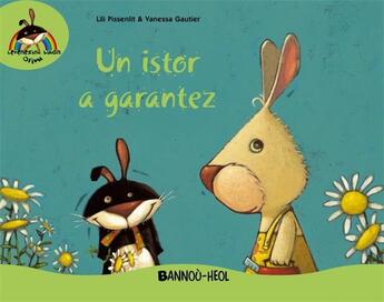 Couverture du livre « Levenezhiou bihan Olive : un istor a garantez » de Vanessa Gautier et Lili Pissenlit aux éditions Bannou-heol