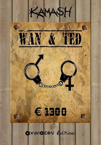 Couverture du livre « Wan & Ted » de Kamash aux éditions Oxymoron