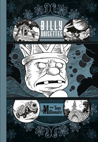 Couverture du livre « Billy Noisettes » de Tony Millionaire aux éditions Huber