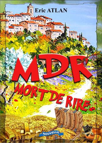 Couverture du livre « MDR mort de rire » de Eric Atlan aux éditions Sister & Brother