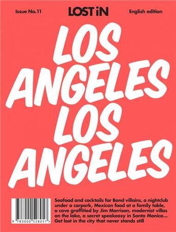 Couverture du livre « Lost in travel guide los angeles » de Lost In aux éditions Lost In