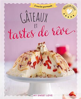 Couverture du livre « Gpâteaux et tartes de rêve » de  aux éditions Ngv