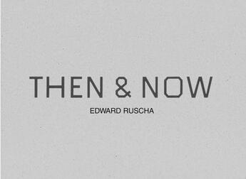 Couverture du livre « Ed ruscha then & now » de Ruscha Ed aux éditions Steidl