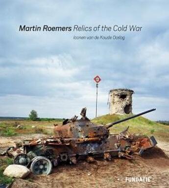 Couverture du livre « Martin roemers - relics of the cold war » de  aux éditions Acc Art Books