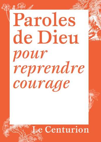 Couverture du livre « Paroles de Dieu pour reprendre le courage » de Joseph Stricher aux éditions Le Centurion