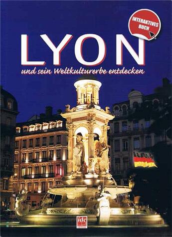 Couverture du livre « Lyon und sein Weltkulturerbe entdecken » de Gerald Gambier aux éditions Idc