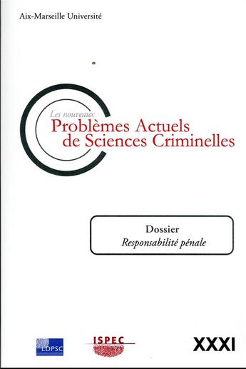 Couverture du livre « Les nouveaux problèmes actuels de sciences criminelles t.31 : responsabilité pénale » de Sylvie Cimamonti et Jean-Baptiste Perrier et Sebastien Fucini aux éditions Ldpsc