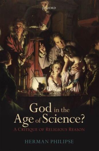 Couverture du livre « God in the Age of Science?: A Critique of Religious Reason » de Philipse Herman aux éditions Oup Oxford