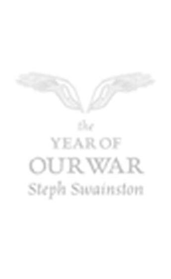 Couverture du livre « The Year of Our War » de Steph Swainston aux éditions Orion Digital