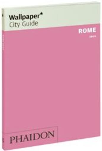 Couverture du livre « Rome (édition 2009) » de Wallpaper aux éditions Phaidon Press