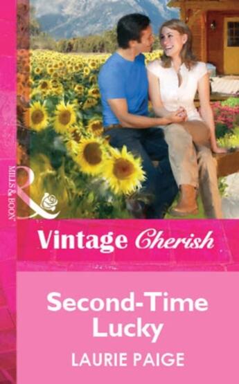 Couverture du livre « Second-Time Lucky (Mills & Boon Vintage Cherish) » de Laurie Paige aux éditions Mills & Boon Series