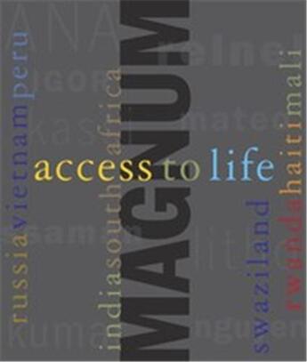 Couverture du livre « Access to life » de Magnum Photo aux éditions Aperture