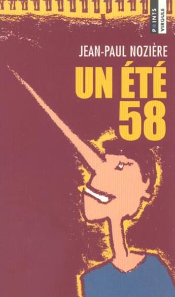 Couverture du livre « Un été 58 » de Jean-Paul Noziere aux éditions Points