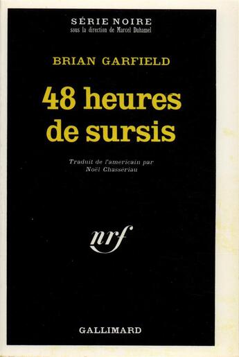 Couverture du livre « 48 heures de sursis » de Brian Garfield aux éditions Gallimard