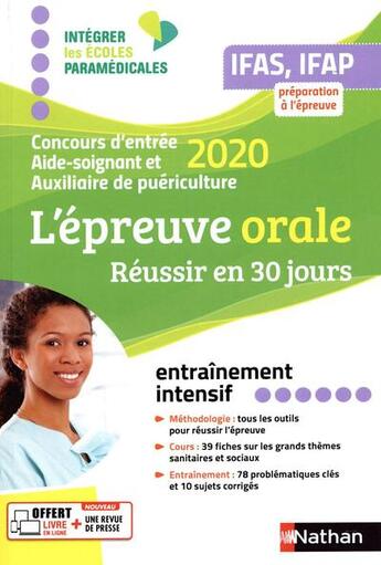 Couverture du livre « Aide-soignant et auxiliaire de puériculture ; l'épreuve orale ; IFAS, IFAP (édition 2020) » de Elisabeth Baumeier aux éditions Nathan