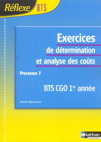 Couverture du livre « EXERCICES DE DETERMINATION ET ANALYSE DES COUTS PROCESSUS 7 » de Philippe Montsegur aux éditions Nathan