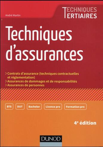 Couverture du livre « Techniques d'assurances (4e édition) » de Andre Martin aux éditions Dunod