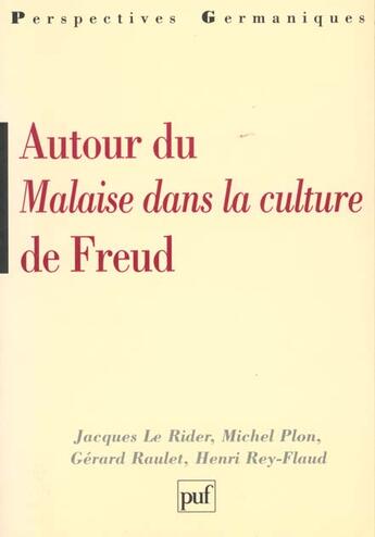 Couverture du livre « Autour du malaise dans la culture de freud » de Rey-Flaud/Le Rider aux éditions Puf