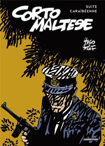 Couverture du livre « Corto Maltese : Suite caraïbéenne : Sous le signe du Capricorne, Corto toujours un peu plus loin » de Hugo Pratt aux éditions Casterman