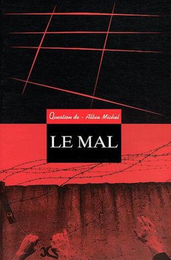 Couverture du livre « Le mal - sous la direction de francois l'yvonnet » de  aux éditions Albin Michel