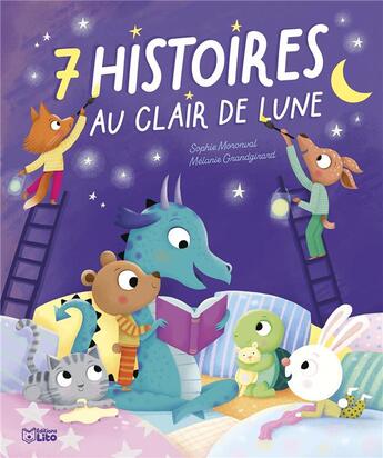 Couverture du livre « 7 histoires au clair de lune » de Mélanie Grandgirard et Sophie Moronval aux éditions Lito