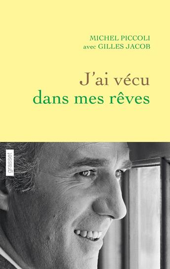 Couverture du livre « J'ai vécu dans mes rêves » de Gilles Jacob et Michel Piccoli aux éditions Grasset Et Fasquelle