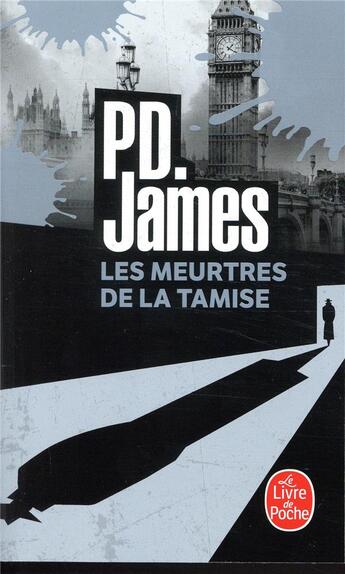 Couverture du livre « Les meurtres de la Tamise » de T. A. Critchley et Phyllis Dorothy James aux éditions Le Livre De Poche