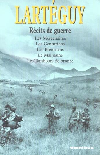 Couverture du livre « Recits de guerre (édition 2004) » de Larteguy/Bodard aux éditions Omnibus