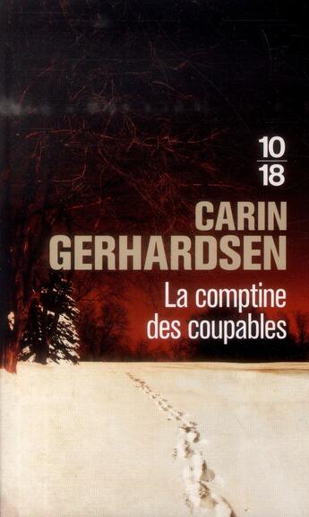Couverture du livre « La comptine des coupables » de Carin Gerhardsen aux éditions 10/18