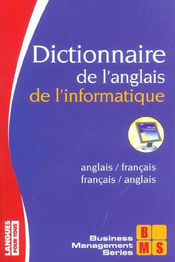Couverture du livre « Dictionnaire De L'Anglais De L'Informatique » de  aux éditions Langues Pour Tous
