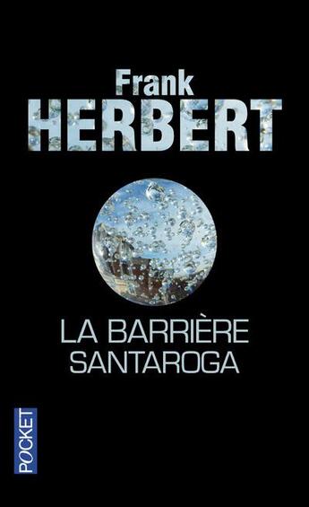 Couverture du livre « La barrière Santaroga » de Frank Herbert aux éditions Pocket