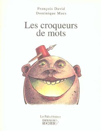 Couverture du livre « Les croqueurs de mots » de David Francois aux éditions Rocher