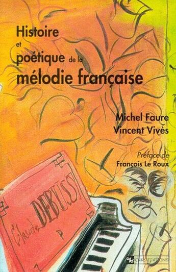 Couverture du livre « Histoire et poétique de la mélodie française » de  aux éditions Cnrs