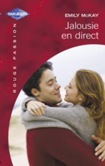 Couverture du livre « Jalousie En Direct » de Emily Mckay aux éditions Harlequin