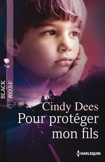 Couverture du livre « Pour protéger mon fils » de Cindy Dees aux éditions Harlequin