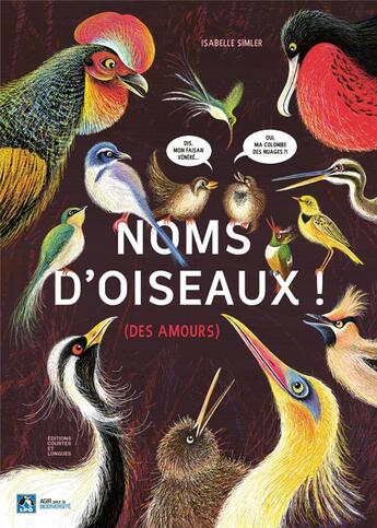 Couverture du livre « Noms d'oiseaux ! » de Isabelle Simler aux éditions Courtes Et Longues