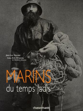 Couverture du livre « Marins du temps jadis » de Garnier-J.L aux éditions Glenat