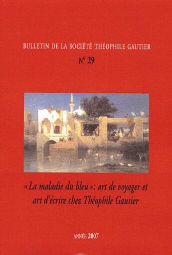 Couverture du livre « Bulletin de la soc theophile gautier n 29 » de  aux éditions Lucie