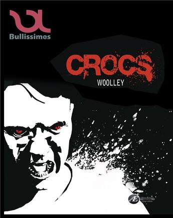 Couverture du livre « Crocs » de Patrice Wolley aux éditions Ex Aequo