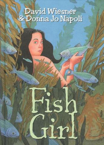 Couverture du livre « Fish girl » de David Wiesner et Napoli, Donna,Jo aux éditions Editions Du Genevrier