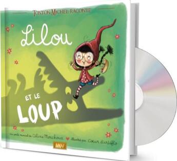 Couverture du livre « Lilou et le loup (conte musical) » de Tonton Michel aux éditions Mk67